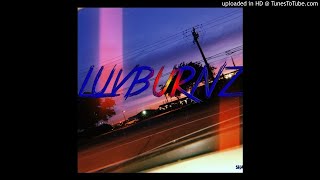 Lil Jumex - Luvburnz