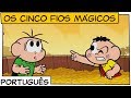 Os cinco fios mágicos | Turma da Mônica