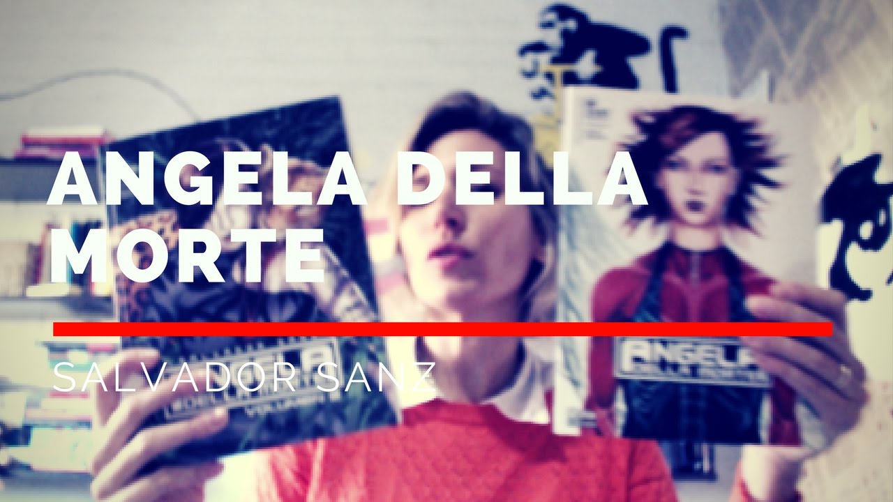 Reseña Comic "Angela Della Morte" - Salvador Sanz