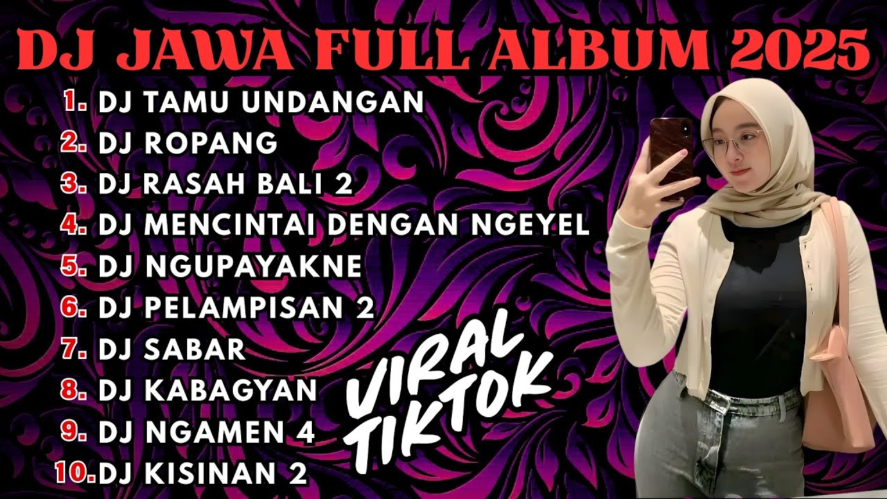 DJ JAWA FULL ALBUM FULL BASS TERBARU 2025 DJ TIKTOK DEK ALIA