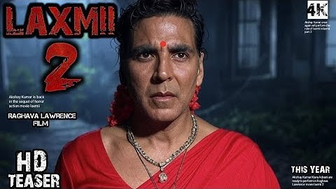 Laxmii 2 | Trailer | Akshay Kumar | Kiara Advani | Laxmii 2 Teaser | @tonitoonzkahaniyan