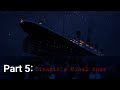 Rms titanic titanics final hour ft  theshipenthusiast  part 5