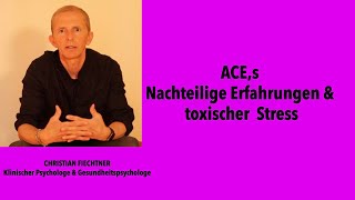 Nachteilige Kindheitserfahrungen und toxischer Stress