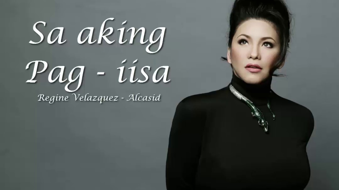 Sa aking pag   iisa Lyrics by Regine Velasquez