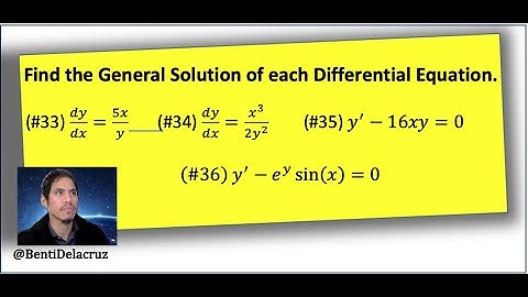 Solving Differential Equations by Separation of Variables | AP Calculus AB/BC Ch 6 Review #33-36