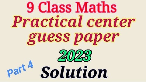 9th Math practical center guess paper all question solution part 3