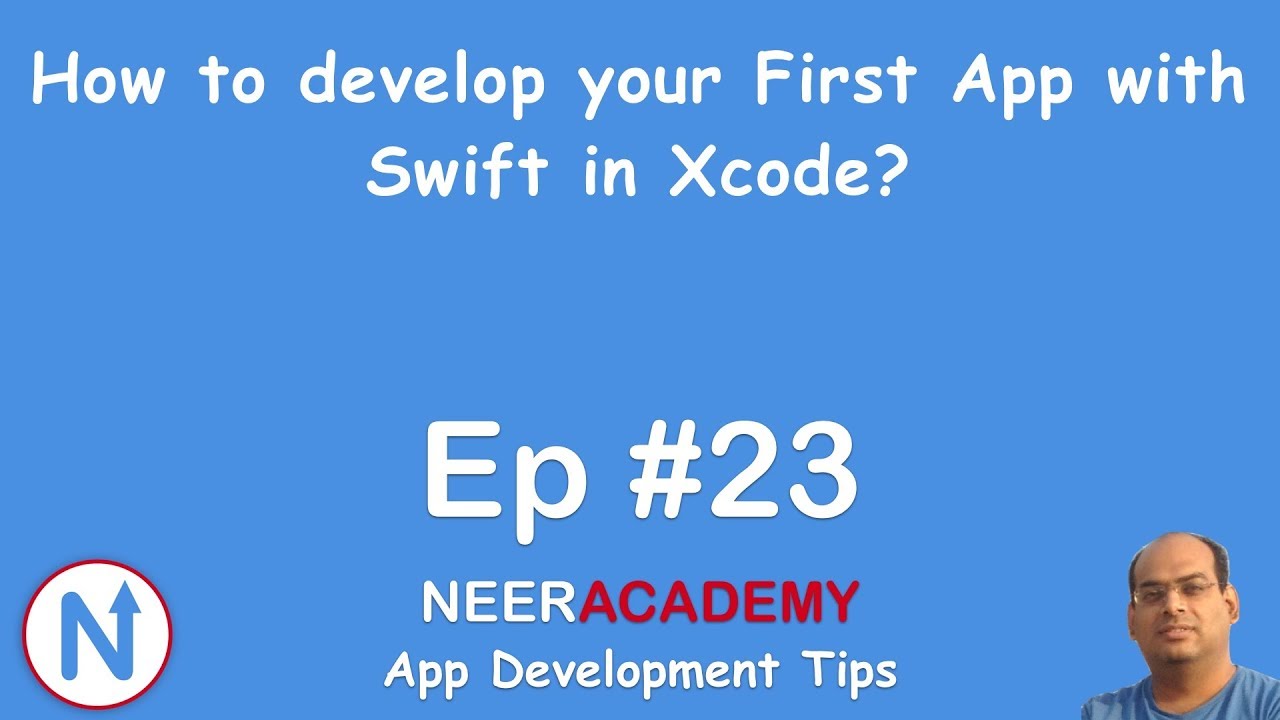 How to develop your First App with Swift 4 in Xcode 9? [Episode #23 ...