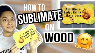 HOW TO SUBLIMATE ON WOOD with Laminating Pouches | Easy Tutorial!