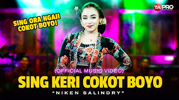 Niken Salindry - Sing Keri Cokot Boyo - Official Music Video