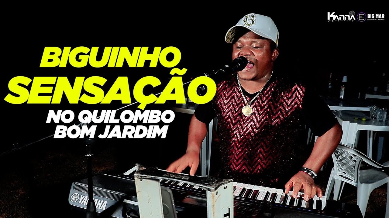 Biguinho Sensação - No Quilombo Bom Jardim