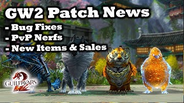 Bug Fixes, PvP Nerfs, New Items & Sales - March 14th Guild Wars 2 News