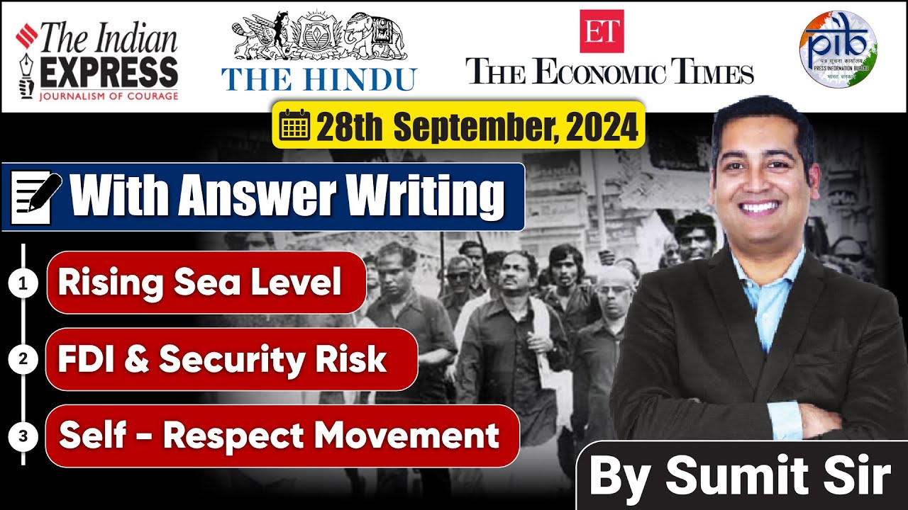 28 September 2024 | Editorial Discussion | Rising Sea Level, FDI ...