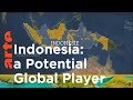 Indonesia: An Archipelago With Potential I ARTE.tv Documentary