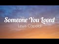 Lewis Capaldi - Someone You Loved (Lyrics)