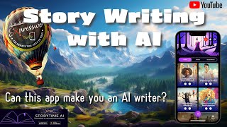 Story Writing with AI - Storytime AI app - excellent way to learn plot, character choice, creativity screenshot 2
