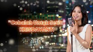 Krisdayanti  Cobalah Untuk Setia    Female Pop Ballad Cover  Lagu Santai Buat Kerja