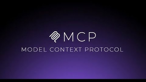 MCP Training Series (1/11): Model Context Protocol for AI Developers