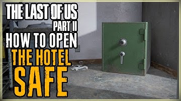 HOW TO OPEN THE HOTEL BLACRAY WIFI SAFE - THE LAST OF US PART ll - CODE COMBINATION CLOSIT SAFE