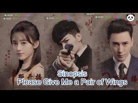 [TRAILER] Please Give Me A Pair of Wings Chinese drama 2019