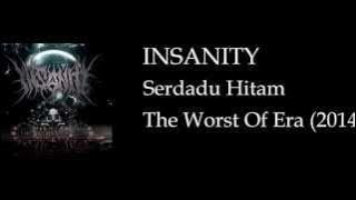 INSANITY - Serdadu Hitam