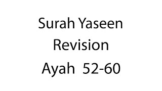 Hifz | Surah Yaseen | Revision 6 | Ayah 52-60 | Qaria Asma Huda | Learn For Allah