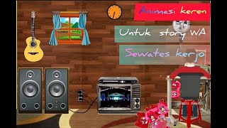 Animasi keren | untuk story WA dan instagram | SEWATES KERJO lala widy new pallapa 2019