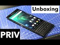 UNBOXING BlackBerry Priv! (BlackBerry Android)