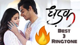 Best 3 Ringtones Of Dhadak 2018 Must Watch With Download Links