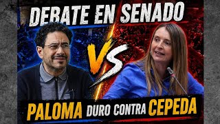 DEBATE EN VIVO - PALOMA RESPONDERÁ A CEPEDA EN SENADO? (29 DE ABRIL)