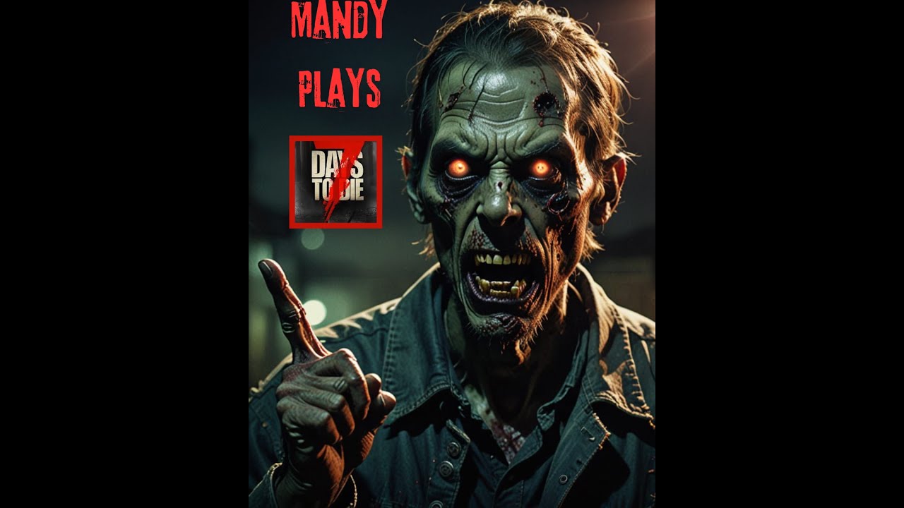 🌟Mandy Plays 🌟7 Days To Die 🌟Solo Shenanigans Part 2