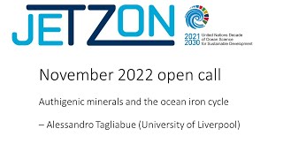JETZON November 2022 - Authigenic minerals and the ocean iron cycle - Alessandro Tagliabue