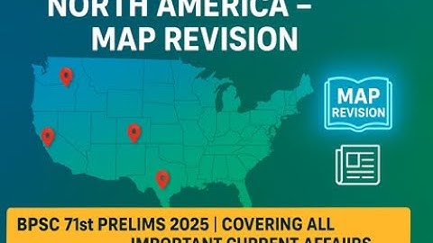 BPSC 71st Prelims 2025 North America Map Revision |  | Geography + Current Affairs | ABHISHEK ABHAY.