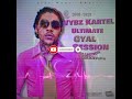 Vybz Kartel Mix The Ultimate Gyal Session Collection MIXTAPE 2009-2023 Go Go Club Mix