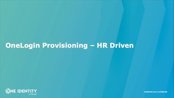 HR-Driven Identity and Access Management: Mini OneLogin Demo