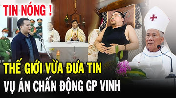🔴 Breaking News! Onverwachts uitspreken over de Ho Huu Hoa-zaak, bisdom Vinh, pater Anton Dang Hu...