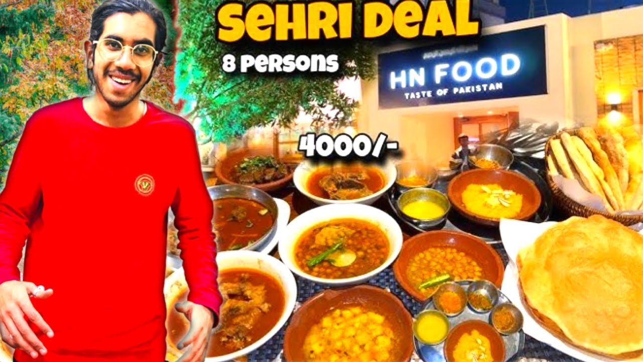 Sahri Api Sahri at HN Food😋 Best Sahri deal in Lahore🤨:4000 me 8 bando ki sahri😋 ...