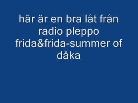 frida&frida-summer of dåka - YouTube