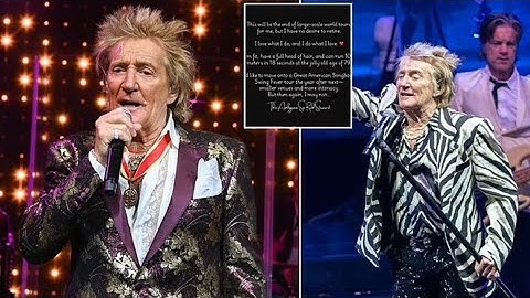 Sir Rod Stewart Announces End of World Tours!