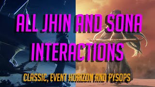 Jhin and Sona Interactions/ Mirrored Quotes - [Classic,Event Horizon, Psyops] - League of Legends