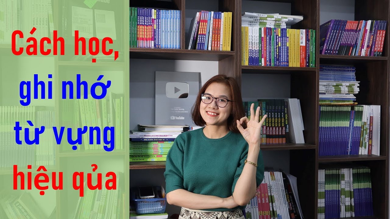 [CS2] Cách Học Tiếng Hàn Và Ghi Nhớ Từ Vựng Hiệu Qủa?? - youtube