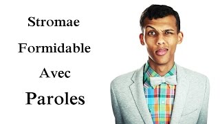 Stromae - Formidable ( Paroles )
