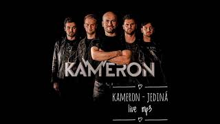 KAMERON - JEDINÁ live mp3