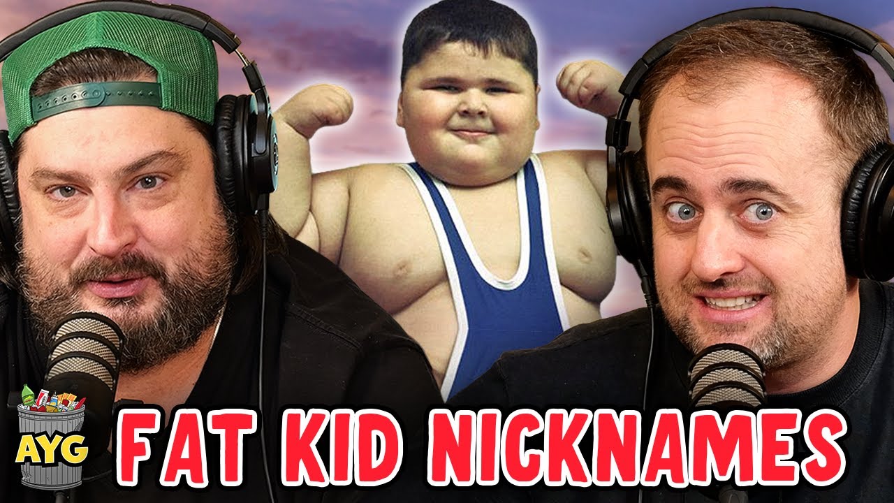 Fat Kid Nicknames! | Are You Garbage Comedy Podcast w/ Kevin Ryan & H. Foley