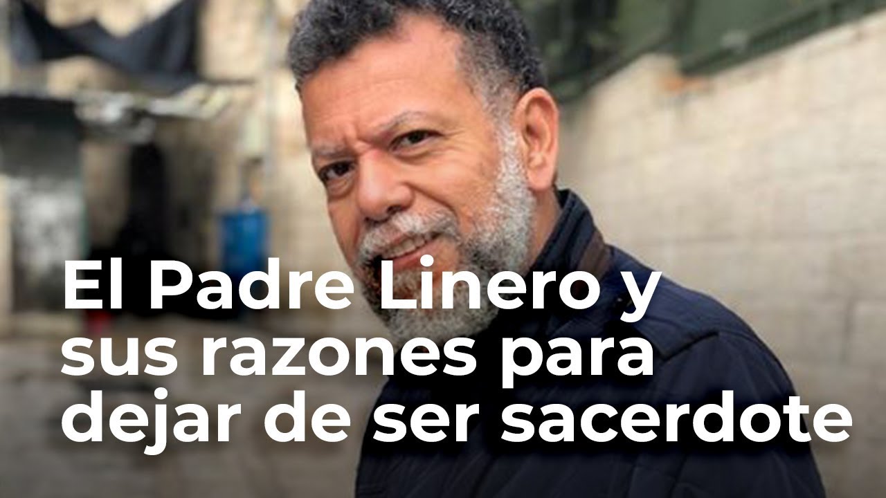 El Padre Linero y sus razones para dejar de ser sacerdote - YouTube