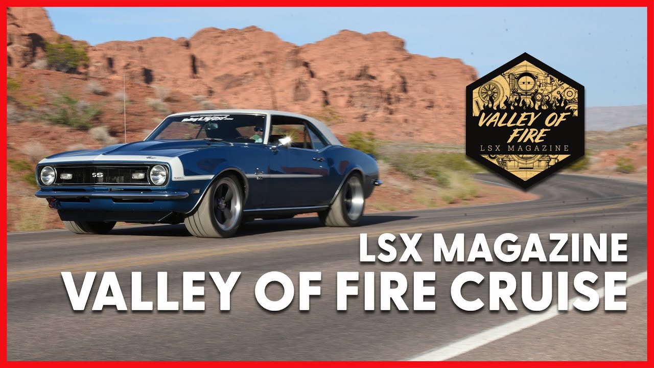 LSX Magazine's Valley of Fire Cruise! LS Fest West 2023
