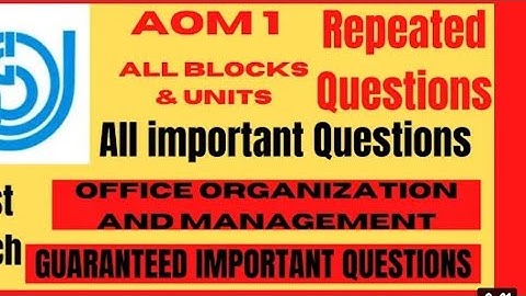 AOM -01 IMPORTANT QUESTION   2022 EXAM // PREVIOUS YEAR QUESTION