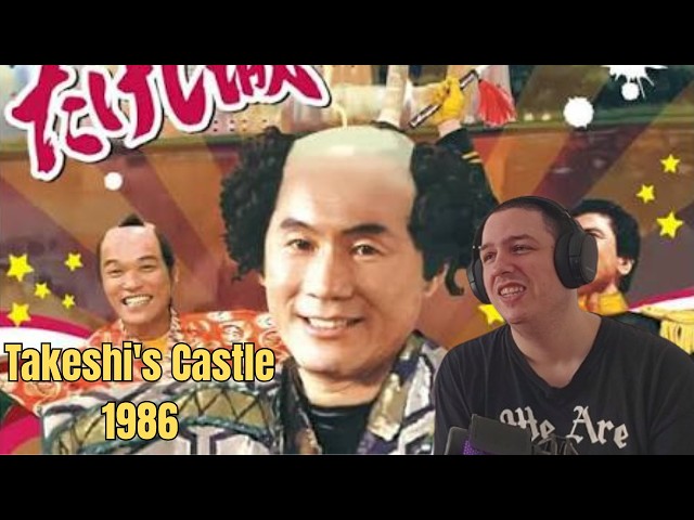 Show Reaction】Takeshi's Castle/風雲!たけし城 1986 ! Episode 1-5