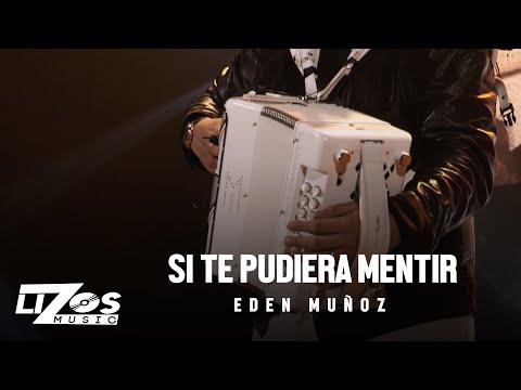 Eden Muñoz – Si Te Pudiera Mentir (En Vivo) Chicago