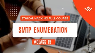 Class 15 || smtp Enumeration || Ethical Hacking full course || Dark Phantom