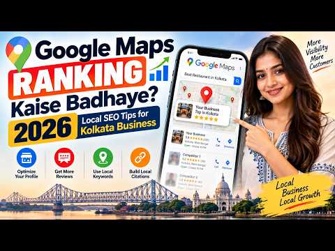 Google Maps Ranking Kaise Badhaye 2026 | Local SEO Tips for Kolkata Business